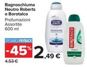 Offerta per Neutro Roberts/Borotalco - Bagnoschiuma a 2,49€ in Carrefour Market