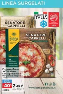 Offerta per Le Stagioni D'italia - Pizza Con Grano 100% Italiano a 2,49€ in Carrefour Market