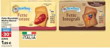 Offerta per Mulino Bianco - Fette Biscottate a 1,89€ in Carrefour Market