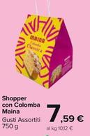 Offerta per Maina - Shopper Con Colomba a 7,59€ in Carrefour Market