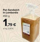 Offerta per Pan Sandwich In Lombardia a 1,79€ in Carrefour Market
