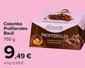 Offerta per Bauli - Colomba Profiteroles a 9,49€ in Carrefour Market