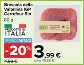 Offerta per Carrefour Bio - Bresaola Della Valtellina IGP a 3,99€ in Carrefour Market