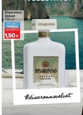 Offerta per Disaronno - Velvet a 1,5€ in Carrefour Market