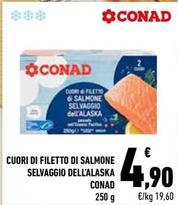 Offerta per  Conad - Cuori Di Filetto Di Salmone Selvaggio Dell'Alaska  a 4,9€ in Conad City