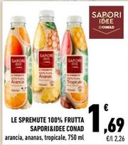 Offerta per Conad - Le Spremute 100% Frutta Sapori&Idee  a 1,69€ in Conad City