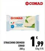 Offerta per  Conad - Stracchino Cremoso  a 1,99€ in Conad City