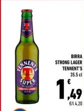 Offerta per Tennent's - Birra Strong Lager a 1,49€ in Conad City