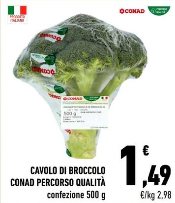 Offerta per Conad - Cavolo Di Broccolo Percorso Qualità a 1,49€ in Conad City