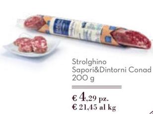 Offerta per Conad - Strolghino Sapori&Dintorni a 4,29€ in Spesa Facile