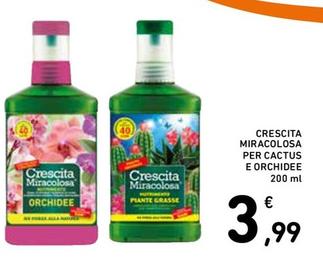 Offerta per Crescita Miracolosa - Per Cactus E Orchidee a 3,99€ in Spazio Conad
