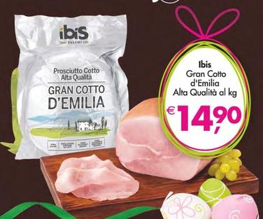 Offerta per Ibis - Gran Cotto D'emilia Alta Qualità a 14,9€ in Decò