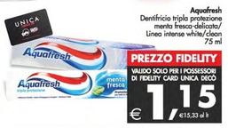 Offerta per Aquafresh - Dentifricio Tripla Protezione Menta Fresca Delicata a 1,15€ in Decò