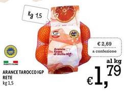 Offerta per Arance Tarocco IGP Rete a 1,79€ in Famila
