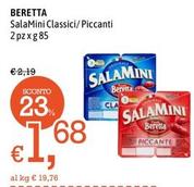 Offerta per Beretta - Salamini Classici a 1,68€ in Famila