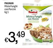 Offerta per Pagnan - Misto Funghi Con Porcini a 3,49€ in Famila