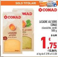 Offerta per Conad - Lasagne All'Uovo a 1,75€ in Conad