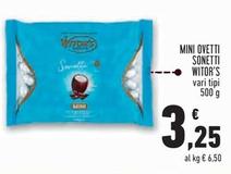 Offerta per Witor's - Mini Ovetti Sonetti a 3,25€ in Conad