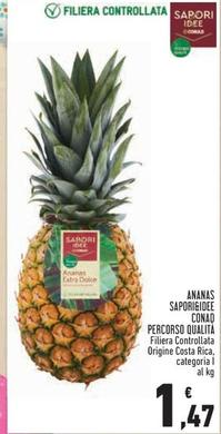 Offerta per  Sapori&Idee - Ananas a 1,47€ in Conad