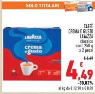 Offerta per Lavazza - Caffè Crema E Gusto a 4,49€ in Conad