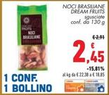 Offerta per Dream Fruits - Noci Brasiliane a 2,45€ in Conad