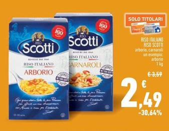 Offerta per Scotti - Riso Italiano a 2,49€ in Conad