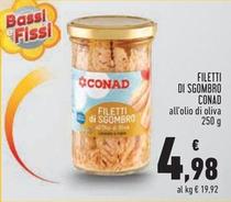 Offerta per Conad - Filetti Di Sgombro a 4,98€ in Conad