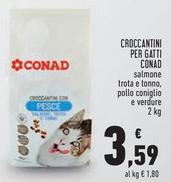 Offerta per Conad - Croccantini Per Gatti a 3,59€ in Conad