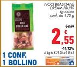 Offerta per Dream Fruits - Noci Brasiliane a 2,55€ in Conad