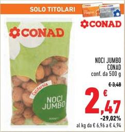 Offerta per Conad - Noci Jumbo a 2,47€ in Conad City