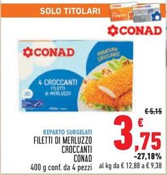 Offerta per Conad - Filetti Di Merluzzo Croccanti a 3,75€ in Conad City