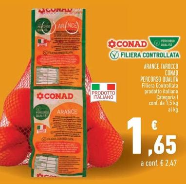 Offerta per Conad - Arance Tarocco a 1,65€ in Conad City