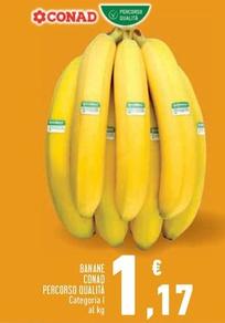 Offerta per Banane in Conad Superstore