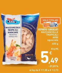 Offerta per Arbi - Mazzancolle Tropicali a 5,49€ in Spazio Conad