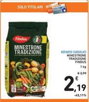 Offerta per Findus - Minestrone Tradizione a 2,19€ in Spazio Conad