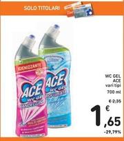 Offerta per Ace - Wc Gel a 1,65€ in Spazio Conad