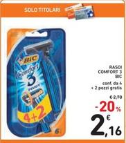 Offerta per Bic - Rasoi Comfort 3 a 2,16€ in Spazio Conad