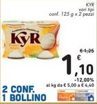Offerta per Kyr - Vari Tipi a 1,1€ in Spazio Conad