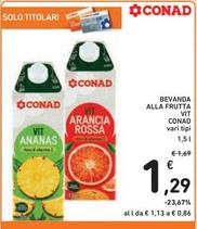Offerta per Conad - Bevanda Alla Frutta Vit a 1,29€ in Spazio Conad