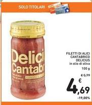 Offerta per Delicius - Filetti Di Alici Cantabrico a 4,69€ in Spazio Conad