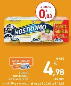 Offerta per Nostromo - Tonno a 4,98€ in Spazio Conad