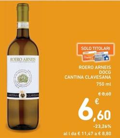 Offerta per Cantina Clavesana - Roero Arneis DOCG a 6,6€ in Spazio Conad
