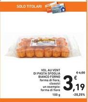 Offerta per Bianco Forno - Vol Au Vent Di Pasta Sfoglia a 3,19€ in Spazio Conad
