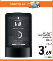 Offerta per Schwarzkopf - Gel Taft a 3,69€ in Spazio Conad