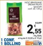 Offerta per Dream Fruits - Noci Brasiliane a 2,55€ in Spazio Conad