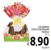 Offerta per Rovelli - Colombina Coco Con Praline a 8,9€ in Spazio Conad