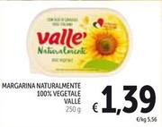 Offerta per Vallè - Margarina Naturalmente 100% Vegetale a 1,39€ in Spazio Conad