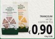 Offerta per Conad - Verso Natura Triangolini  a 0,9€ in Spazio Conad