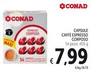 Offerta per Conad - Capsule Caffè Espresso Corposo a 7,99€ in Spazio Conad