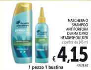 Offerta per Head & Shoulders - Maschera O Shampoo Antiforfora Derma X Pro a 4,15€ in Spazio Conad